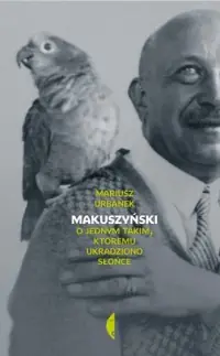 Makuszyński O jednym takim któremu ukradziono słońce Super okazja