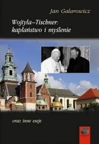 Popularny Wojtyła-Tischner, kapłaństwo i myślenie oraz inne eseje. Seria: Daimonion