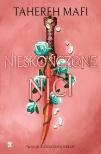 Utkane królestwo. Tom 2. Nieskończone nici Szybka wysyłka