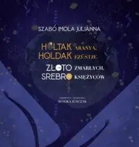 Taniej Złoto zmarłych. Srebro księżyców
