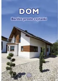 Dom Bardzo proste czytanki Nowy