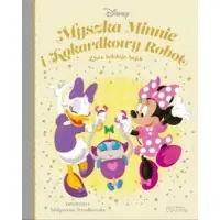 Dostępne od ręki Myszka Minnie i Kokardkowy Robot. Złota kolekcja bajek