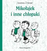 Tylko do końca tygodnia Mikołajek i inne chłopaki