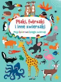 Ptaki futrzaki i inne zwierzaki Moja kolorowa księga zwierząt Ostatnie sztuki