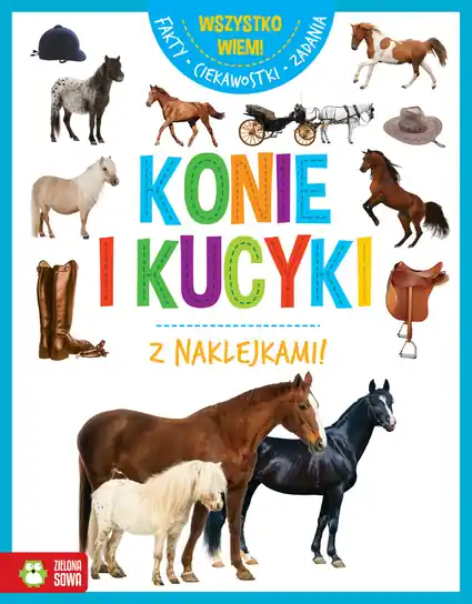 Oferta czasowa Konie i kucyki. Wszystko wiem!