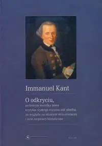 O odkryciu po którym wszelka nowa krytyka czystego rozumu jest zbędna ze względu na istnienie wcześniejszej i inne rozprawy filozoficzne Hit cenowy