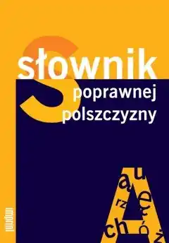 Wyprzedaż Słownik poprawnej polszczyzny