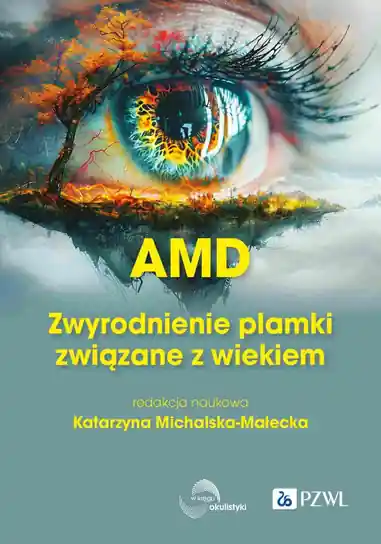 Taniej AMD. Zwyrodnienie plamki żółtej związane z wiekiem