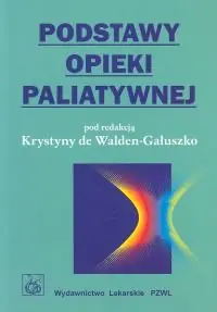 Nowość Podstawy opieki paliatywnej