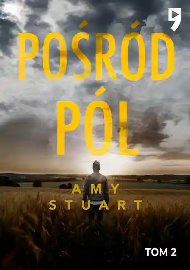 Wybór klientów Pośród pól. Nieuchwytna. Tom 2
