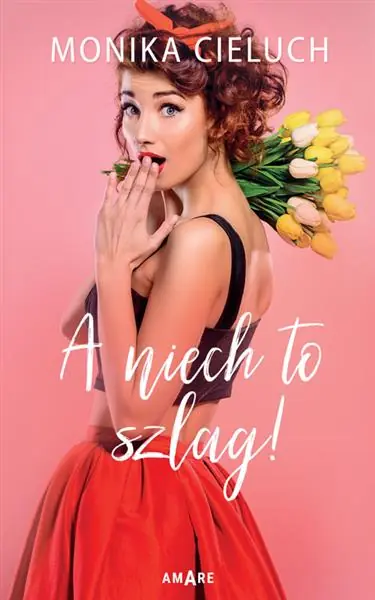 Sprawdź teraz A NIECH TO SZLAG!