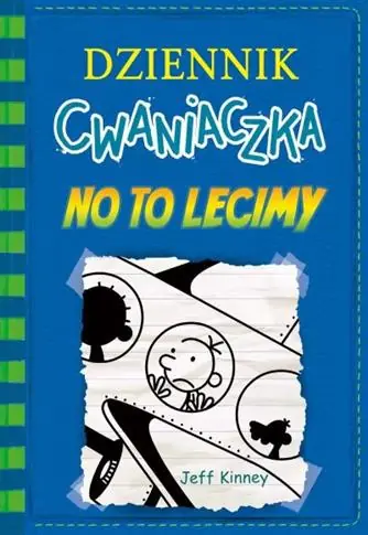 Bezpieczne zakupy DZIENNIK CWANIACZKA. TOM 12. NO TO LECIMY