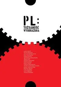 Oferta limitowana PL: TOŻSAMOŚCI WYOBRAŻONA