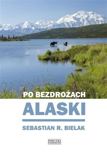 po bezdrożach alaski Kup teraz