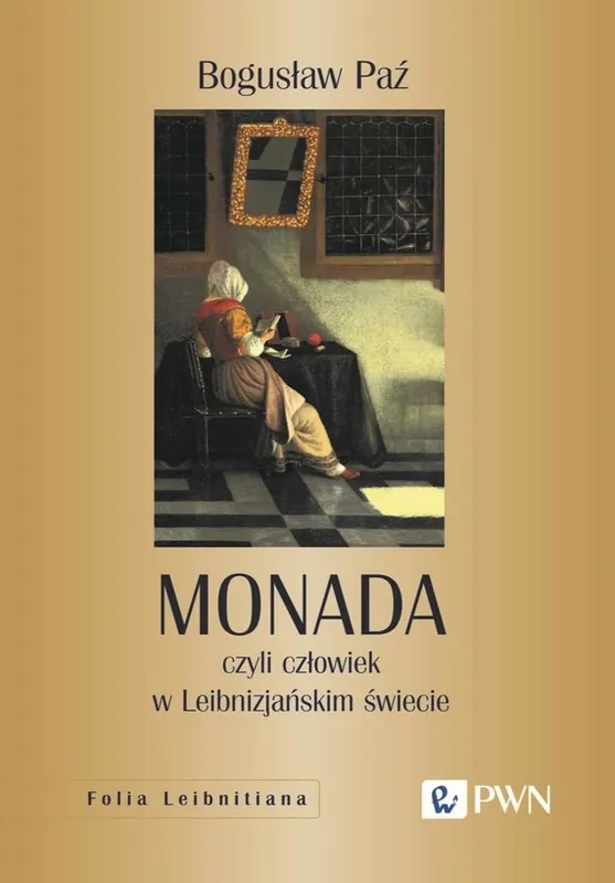 Super okazja Monada, czyli człowiek w Leibnizjańskim świecie