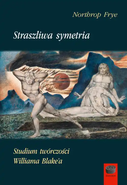 Bezpieczna płatność Straszliwa symetria Studium twórczości Williama Blake'a