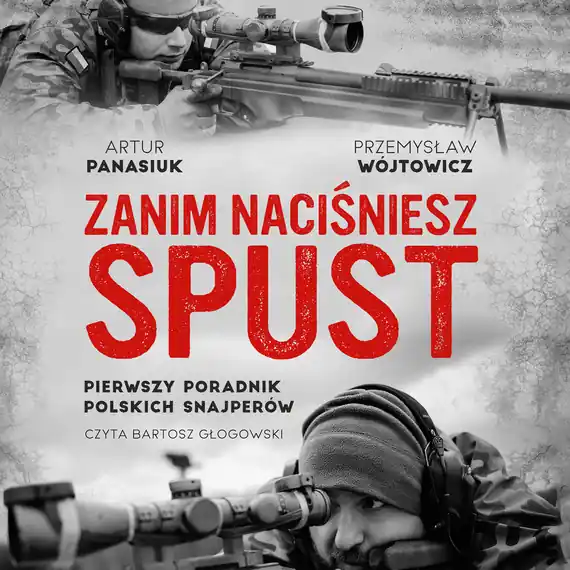 Tylko dziś Zanim naciśniesz spust