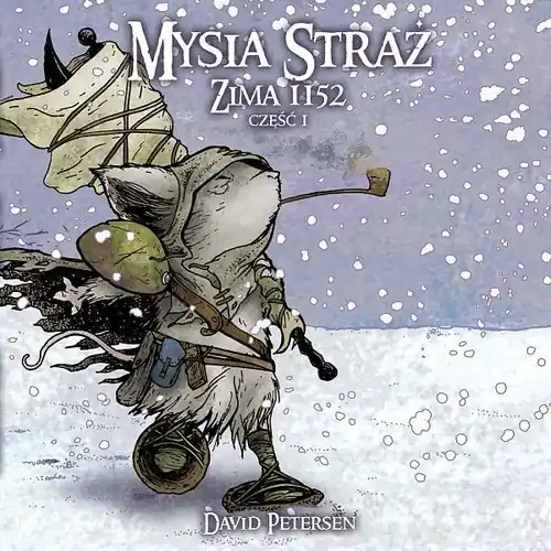 Mysia Straż 3 Zima 1152 Część 1 Nowość
