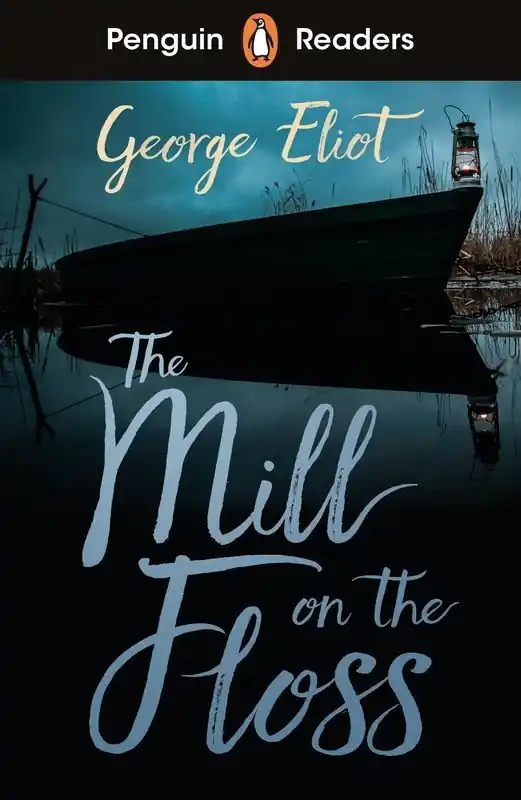The Mill on the Floss. Penguin Readers Level 4 wer. angielska Sprawdź teraz