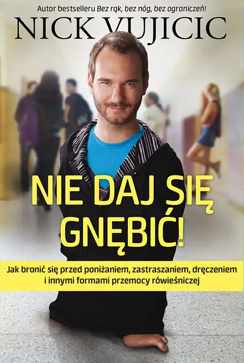 Nie daj się gnębić. Jak bronić się przed poniżaniem, zastraszaniem, dręczeniem i innymi formami przemocy rówieśniczej Zamów dziś