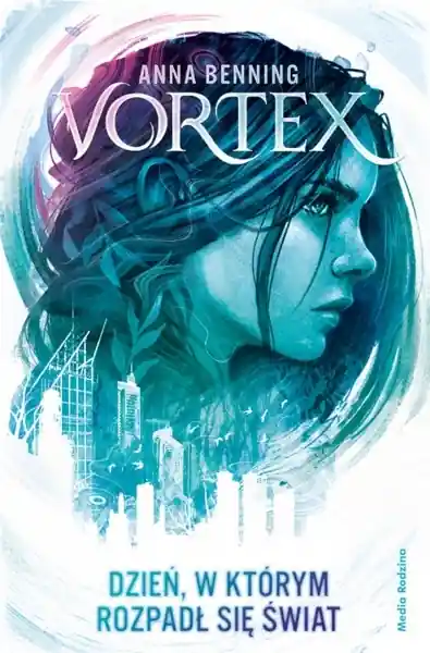 Dostępne od ręki Vortex. Dzień, w którym rozpadł się świat. Tom 1