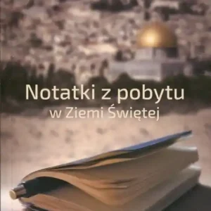 Tani Notatki z pobytu w Ziemi Świętej