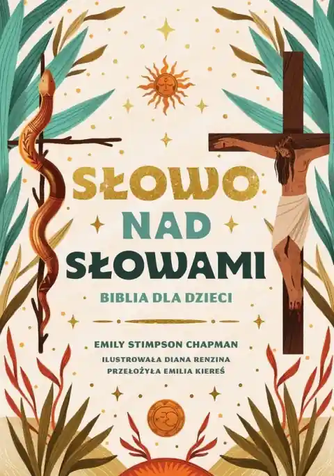 Słowo nad słowami. Biblia dla dzieci Nowy