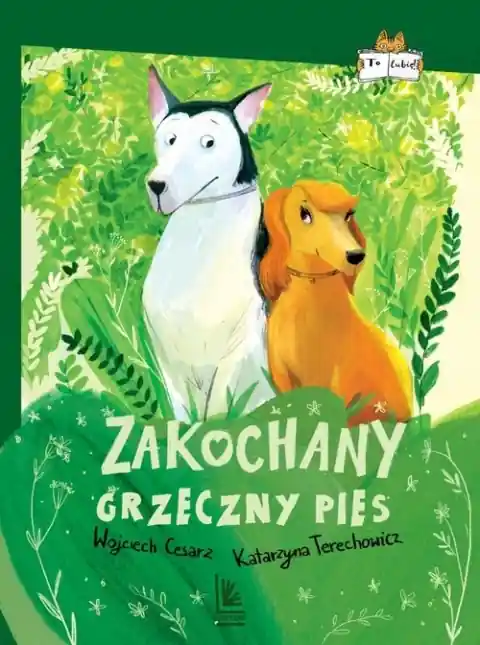 Wyjątkowa oferta Zakochany grzeczny pies. Tom 5