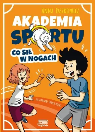 Oferta Akademia sportu T.2 Co sił w nogach - Anna Paszkiewicz