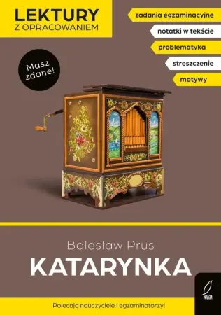 Katarynka. Lektury z opracowaniem - Bolesław Prus, Dorota Kujawa-Weinke Darmowa dostawa