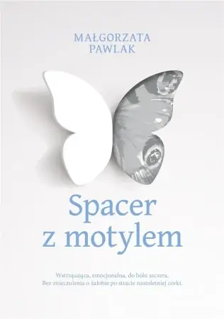 Ostatnie sztuki Spacer z motylem - Małgorzata Pawlak