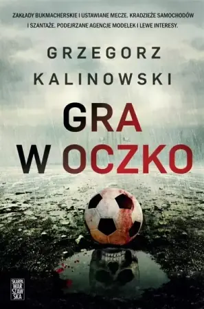 Kup teraz Gra w oczko. Mundial 2022 - Grzegorz Kalinowski