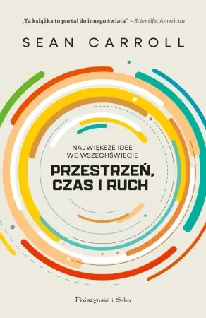 Łatwy zwrot Przestrzeń, czas i ruch - Carroll Sean