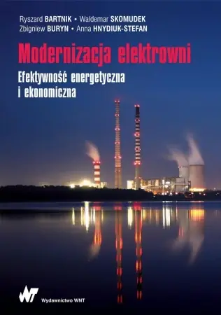 Zamów dziś Modernizacja elektrowni - praca zbiorowa