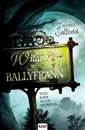 Promocja Witamy w Ballyfrann - Deirdre Sullivan