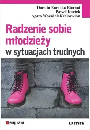 Szybka dostawa Radzenie sobie młodzieży w sytuacjach trudnych - praca zbiorowa