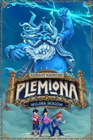 Bestseller Plemiona. T.1 Wojna bogów - Łukasz Radecki