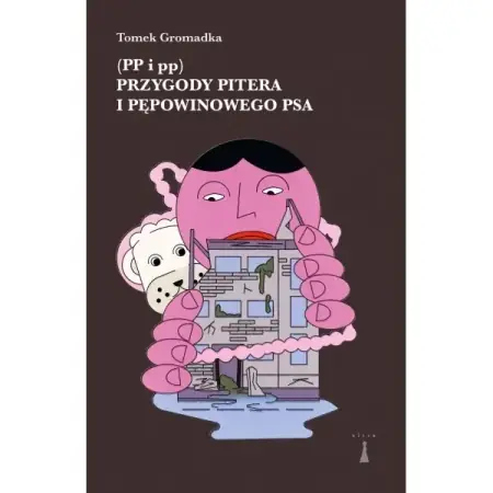 Przygody Pitera i pępowinowego psa (PP i pp) - Gromadka Tomek Kup teraz