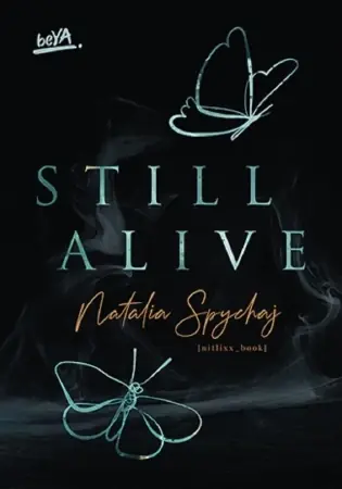 Promocja Still Alive - Natalia Spychaj