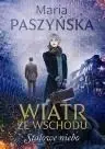 Wiatr ze wschodu T.2 Stalowe niebo - Maria Paszyńska Szybka wysyłka