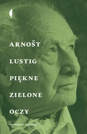 Piękne zielone oczy - Arnot Lustig Ograniczona ilość